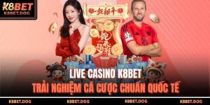 Live casino K8BET